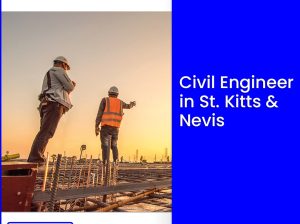 Civil Engineer in St. Kitts & Nevis