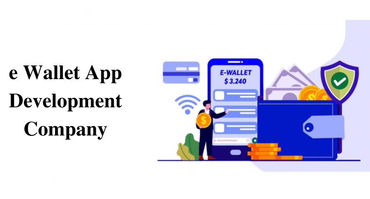 e Wallet App Development Company