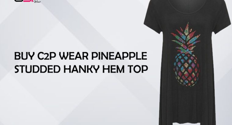 Buy C2P Wear Pineapple Studded Hanky Hem Top
