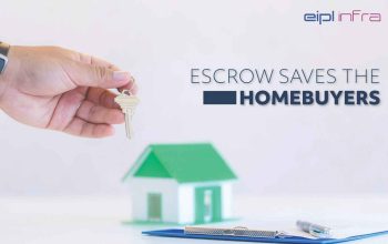 Escrow Saves the Homebuyers | Eipl-Infra