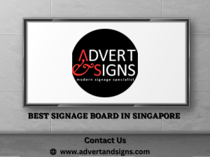 Best Signage Board In Singapore