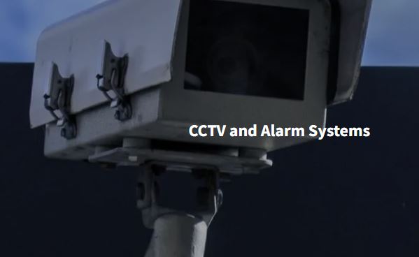 CCTV and Alarm Systems