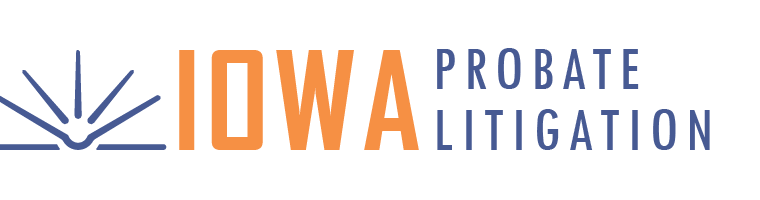 Experienced Trust and Estate Representation in Iowa