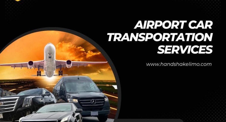 Best Airport Car Service In Houston