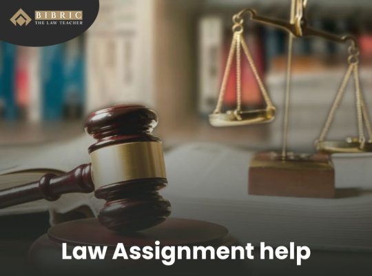 Need law assignment help? Contact Bibric- The Law Teacher