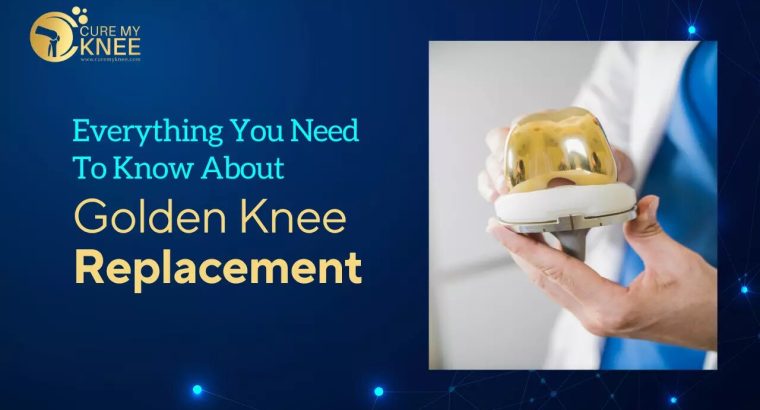 Golden Knee Replacement