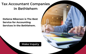 Tax Accountant Companies in Bethlehem, PA – DeSena Nickerson LLC