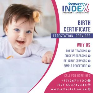 Birth certificate attestation in Dubai