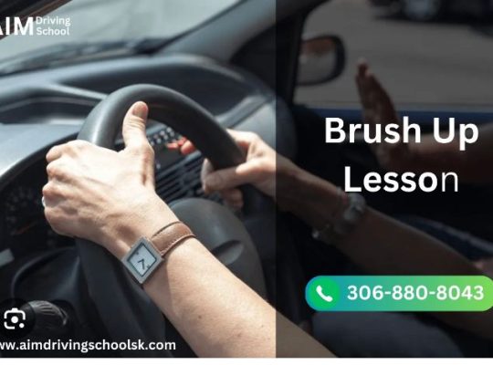 BRUSH UP LESSON – AIM DRIVING SCHOOL SASKATOON