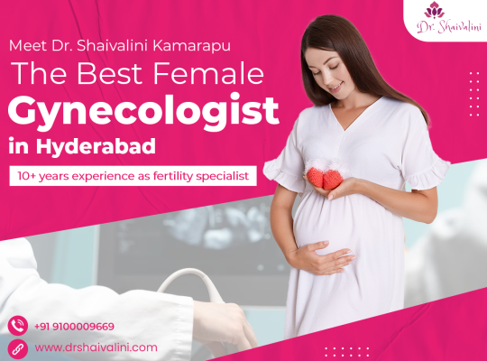 Best Gynecologist in Hyderabad – Dr. Shaivalini Kamarapu