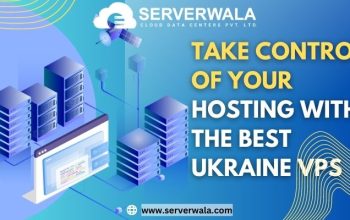 Take Control of Your Hosting With The Best Ukraine VPS