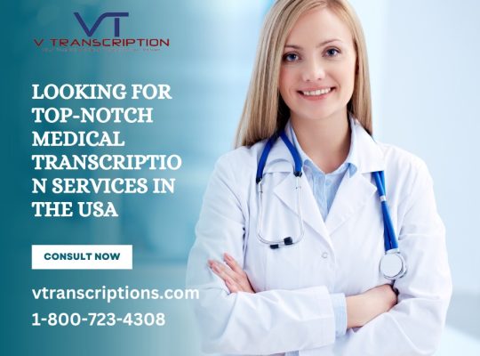 V Transcription – Delivering Excellence In Medical Transcription Services USA