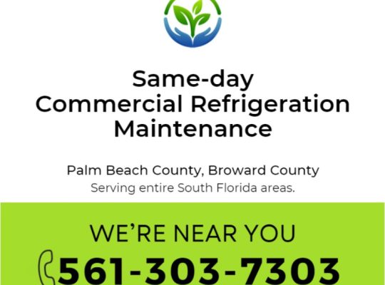 Commercial Refrigeration Maintenance in Palm Beach County, Florida