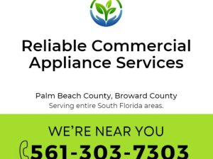 Reliable Commercial Appliance Services in Palm Beach County, Florida