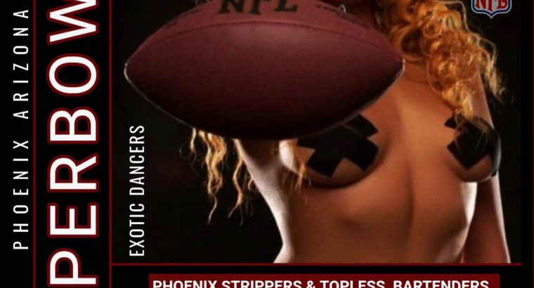 Phoenix Superbowl Strippers + Topless Bartenders + Waitress 602-714-3593