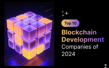 Top 10 Blockchain Development Companies of 2024