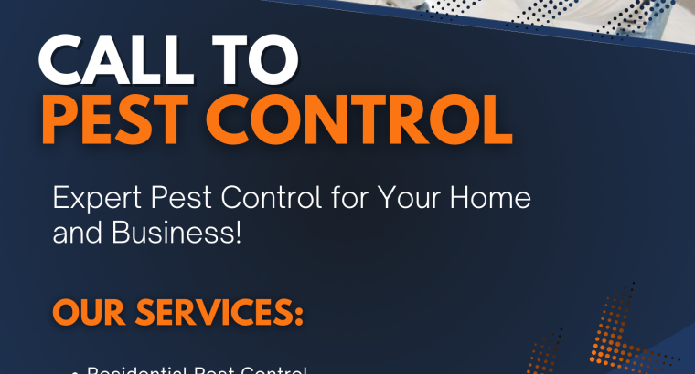 Call to Pest Control Make your home safe with USA’s #1 Pest Control Service