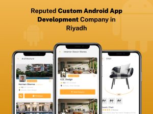 Reputed Custom Android App Development Company in Riyadh