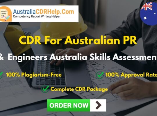 CDR For Australian PR & Engineers Australia Skills Assessment – AustraliaCDRHelp.Com