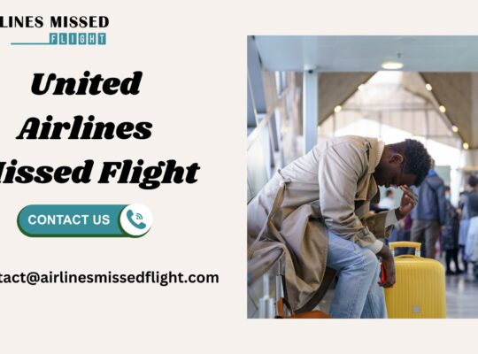 Common Reasons for Missed Flights on United Airlines