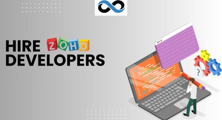 Looking for a Trusted Zoho Development Company?