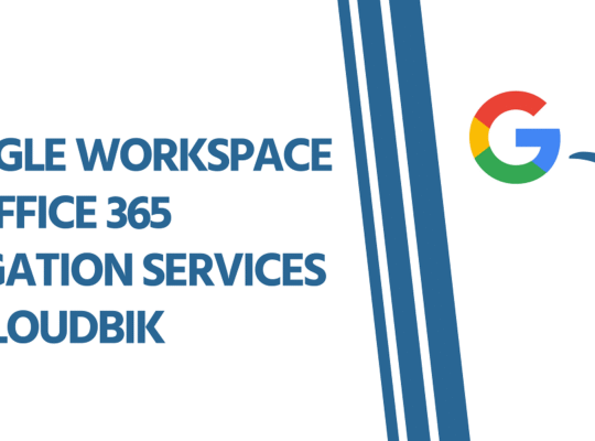 Hassle-Free Transition from Google Workspace to Microsoft 365